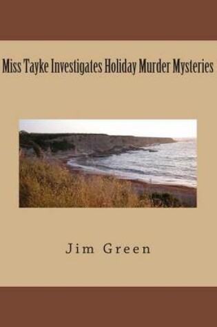 Cover of Miss Tayke Investigates Holiday Murder Mysteries