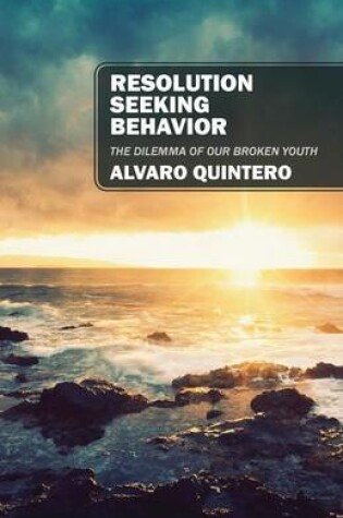 Cover of Resolution Seeking Behavior