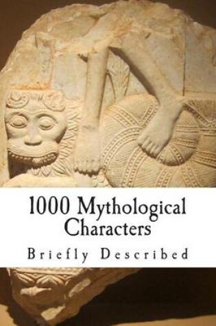 Cover of 1000 Mythological Characters