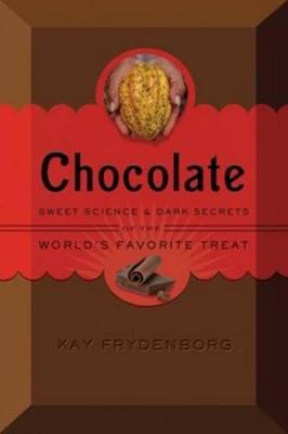 Book cover for Chocolate: The Sweet Science of the World's Favorite Treat