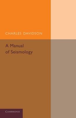 Book cover for A Manual of Seismology