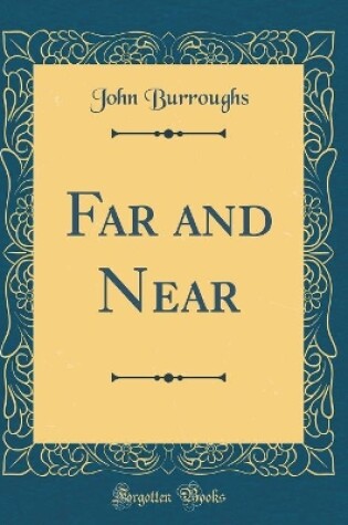 Cover of Far and Near (Classic Reprint)