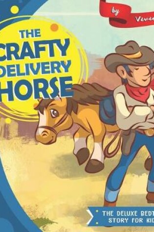 Cover of The Crafty Delivery Horse