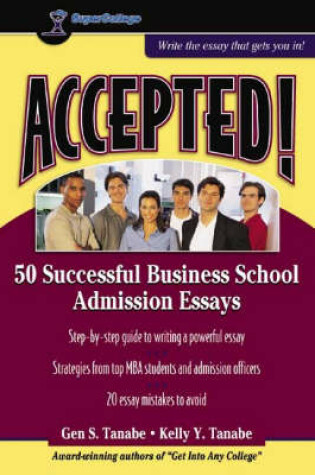 Cover of Accepted! 50 Successful Business School Admission Essays