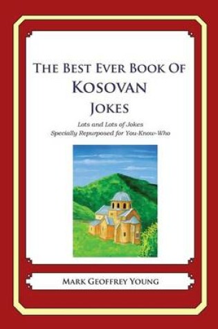 Cover of The Best Ever Book of Kosovan Jokes