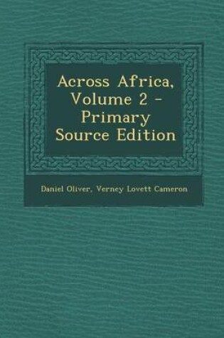 Cover of Across Africa, Volume 2 - Primary Source Edition