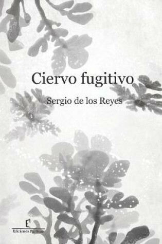 Cover of Ciervo fugitivo