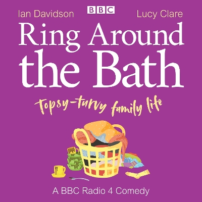 Book cover for Ring Around the Bath: Topsy-turvy family life