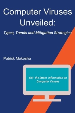 Cover of "Computer Viruses Unveiled