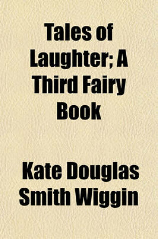 Cover of Tales of Laughter; A Third Fairy Book