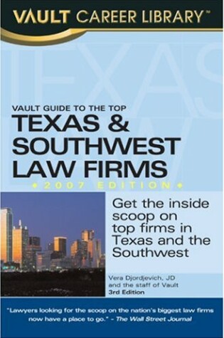 Cover of Vault Guide to the Top Texas & Southwest Law Firms