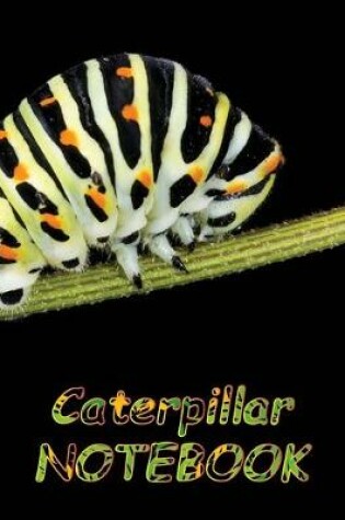 Cover of Caterpillar NOTEBOOK