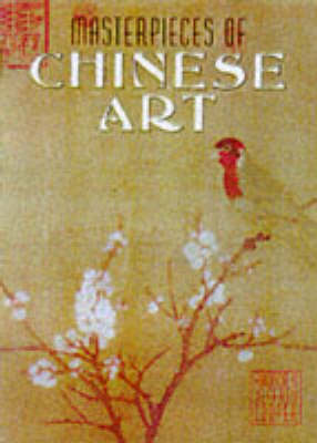 Book cover for Masterpieces of Chinese Art