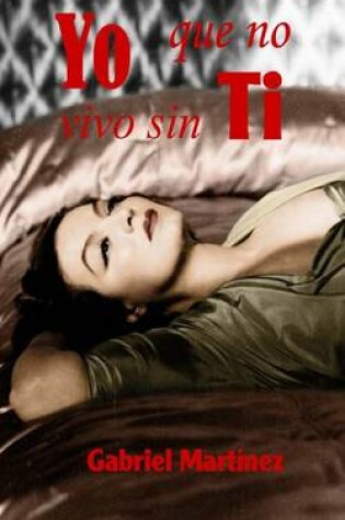 Cover of Yo que no vivo sin ti