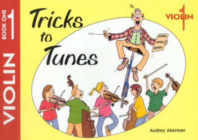 Book cover for Tricks to Tunes Book 1 Violin