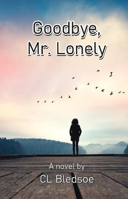 Book cover for Goodbye, Mr. Lonely
