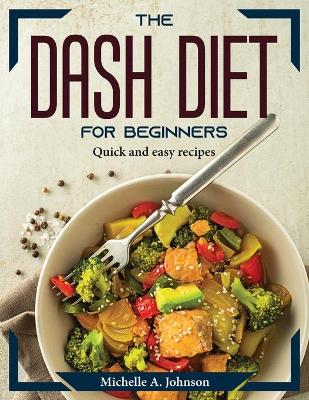 Book cover for The DASH Diet for Beginners