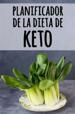 Cover of Planificador de la Dieta de Keto
