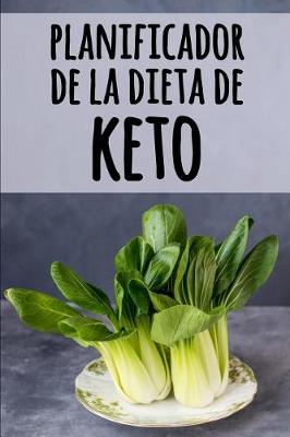 Book cover for Planificador de la Dieta de Keto