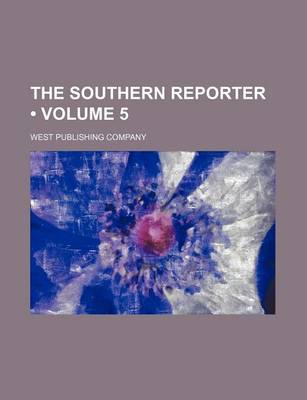 Book cover for The Southern Reporter (Volume 5)