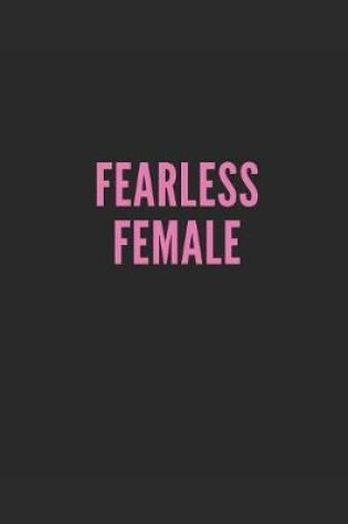 Cover of Fearless Female