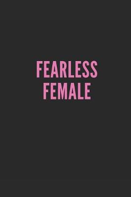 Book cover for Fearless Female