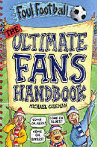 Cover of The Ultimate Fan's Handbook