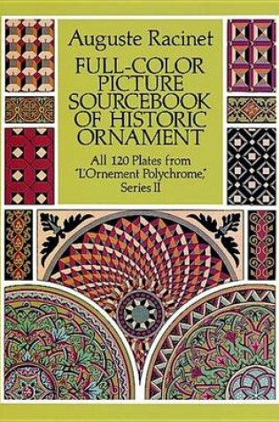 Cover of Full-Color Picture Sourcebook of Historic Ornament