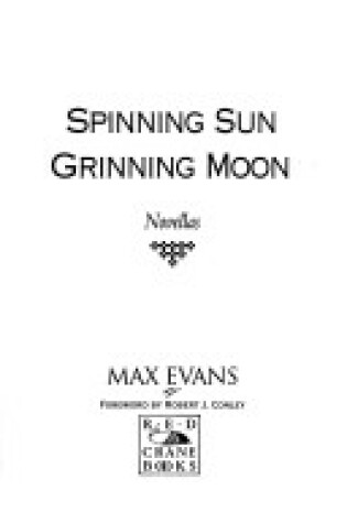 Cover of Spinning Sun, Grinning Moon