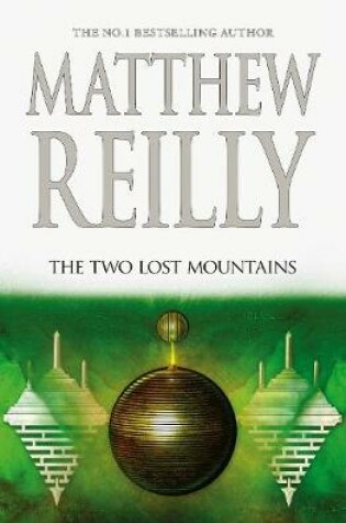 Cover of The Two Lost Mountains: A Jack West Jr Novel 6