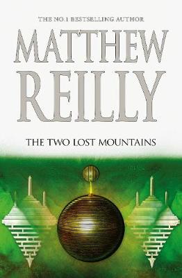 Book cover for The Two Lost Mountains: A Jack West Jr Novel 6