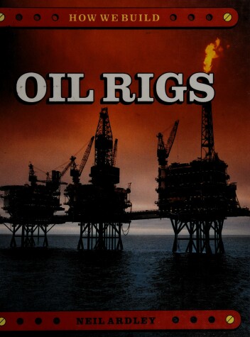 Cover of Oil Rigs