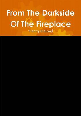 Book cover for From The Darkside Of The Fireplace