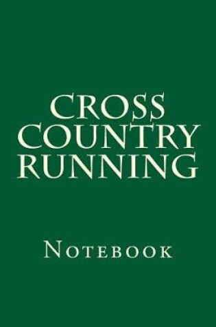 Cover of Cross Country Running