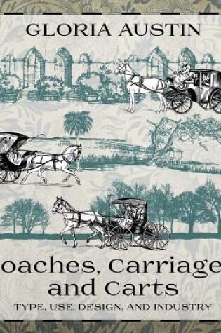 Cover of Coaches, Carriages, and Carts