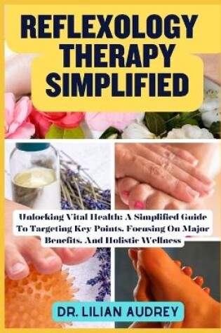 Cover of Reflexology Therapy Simplified