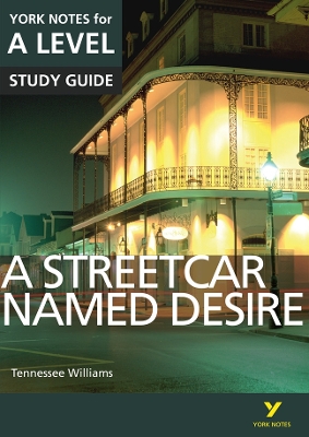 Cover of A Streetcar Named Desire: York Notes for A-level