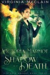 Book cover for Victoria Marmot and the Shadow of Death