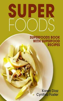 Book cover for Superfoods: Superfoods Book with Superfood Recipes