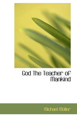 Cover of God the Teacher of Mankind