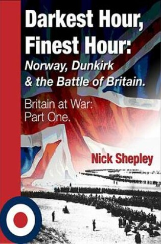 Cover of Darkest Hour, Finest Hour