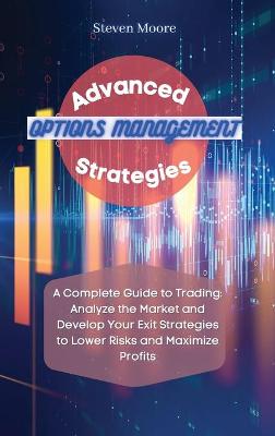 Book cover for Advanced Options Management Strategies