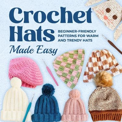 Book cover for Crochet Hats Made Easy