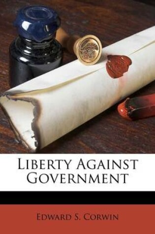 Cover of Liberty Against Government