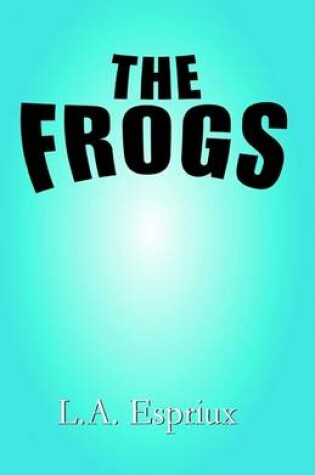 Cover of The Frogs