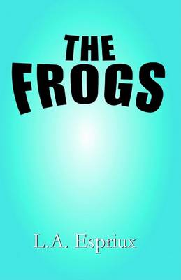 Book cover for The Frogs