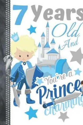 Cover of 7 Years Old And Your're A Prince Charming