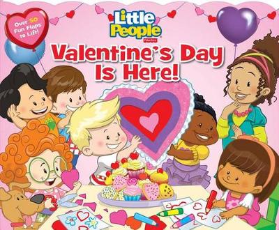 Book cover for Fisher-Price Little People: Valentine's Day Is Here!