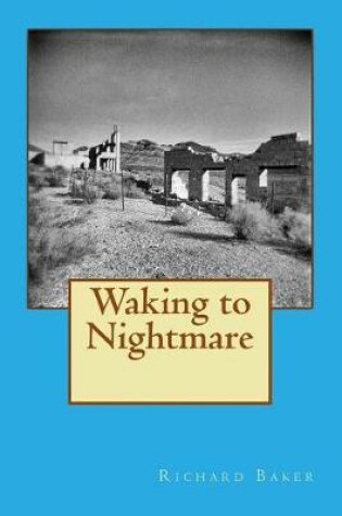 Cover of Waking to Nightmare