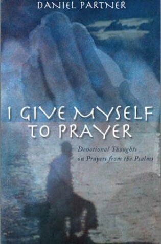 Cover of I Give Myself to Prayer